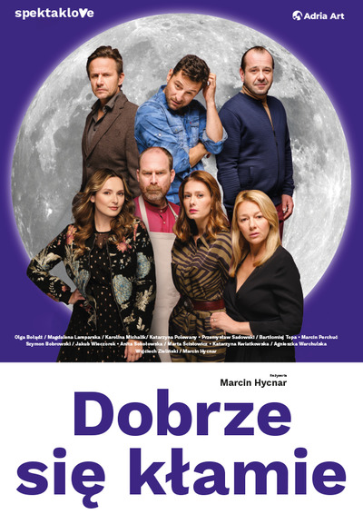 Plakat wydarzenia:  Spektakl komediowy Dobrze sie kłamie  